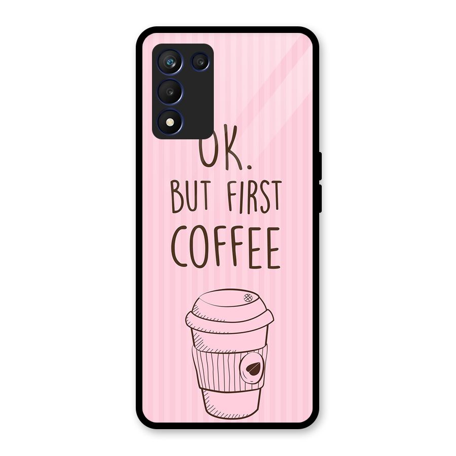 But First Coffee (Pink) Glass Back Case for Realme 9 5G Speed