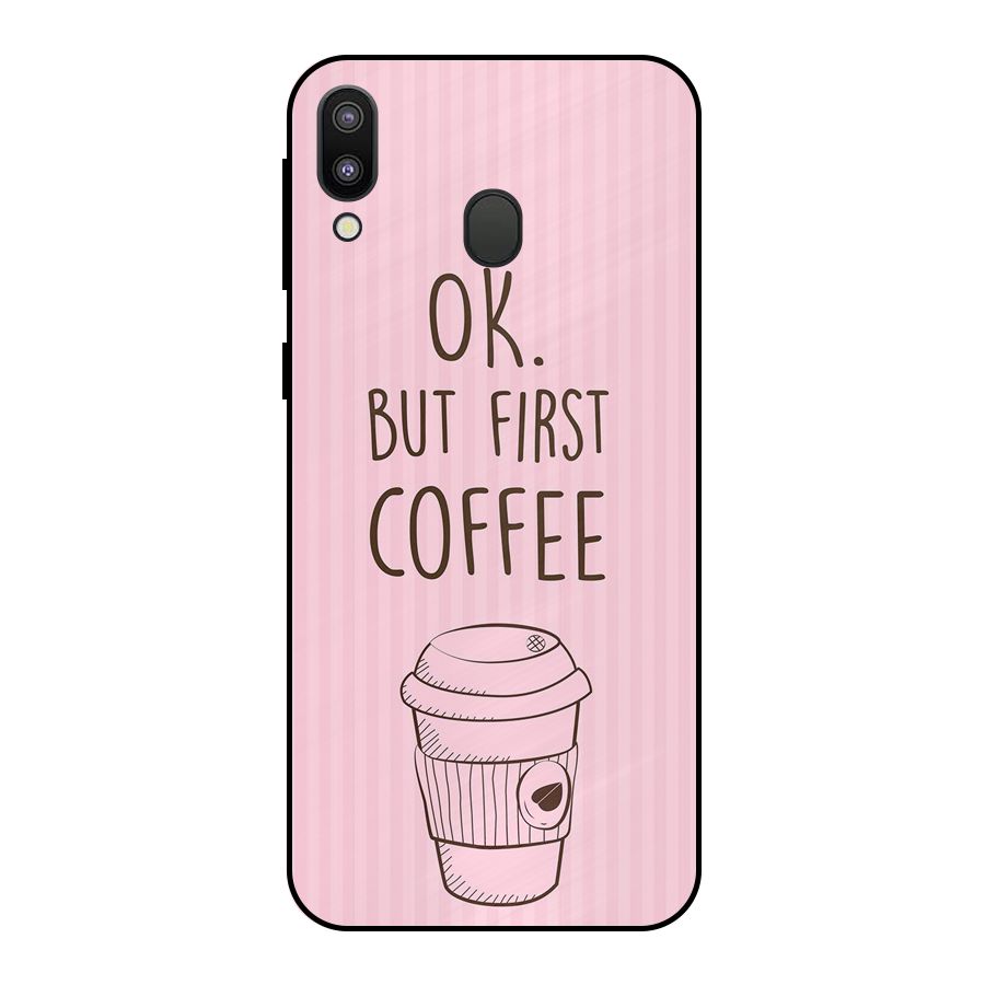 But First Coffee (Pink) Metal Back Case for Galaxy M20