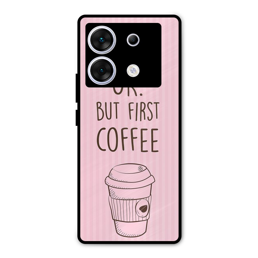 But First Coffee (Pink) Metal Back Case for Infinix Zero 30 5G