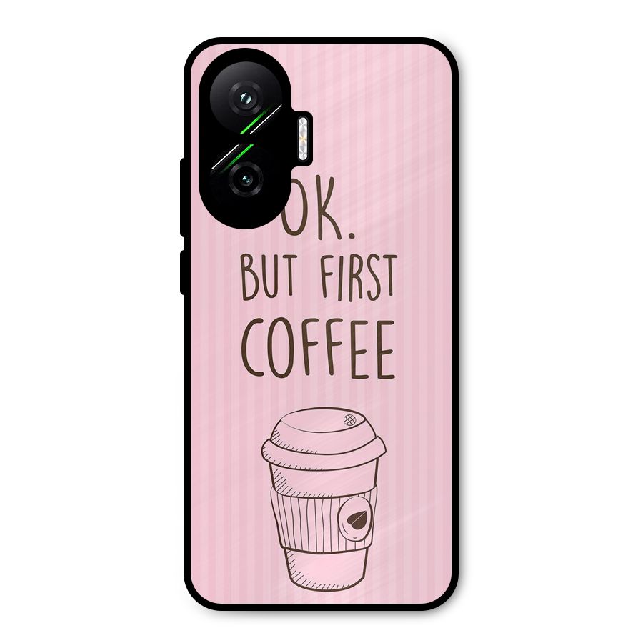 But First Coffee (Pink) Metal Back Case for Poco F7
