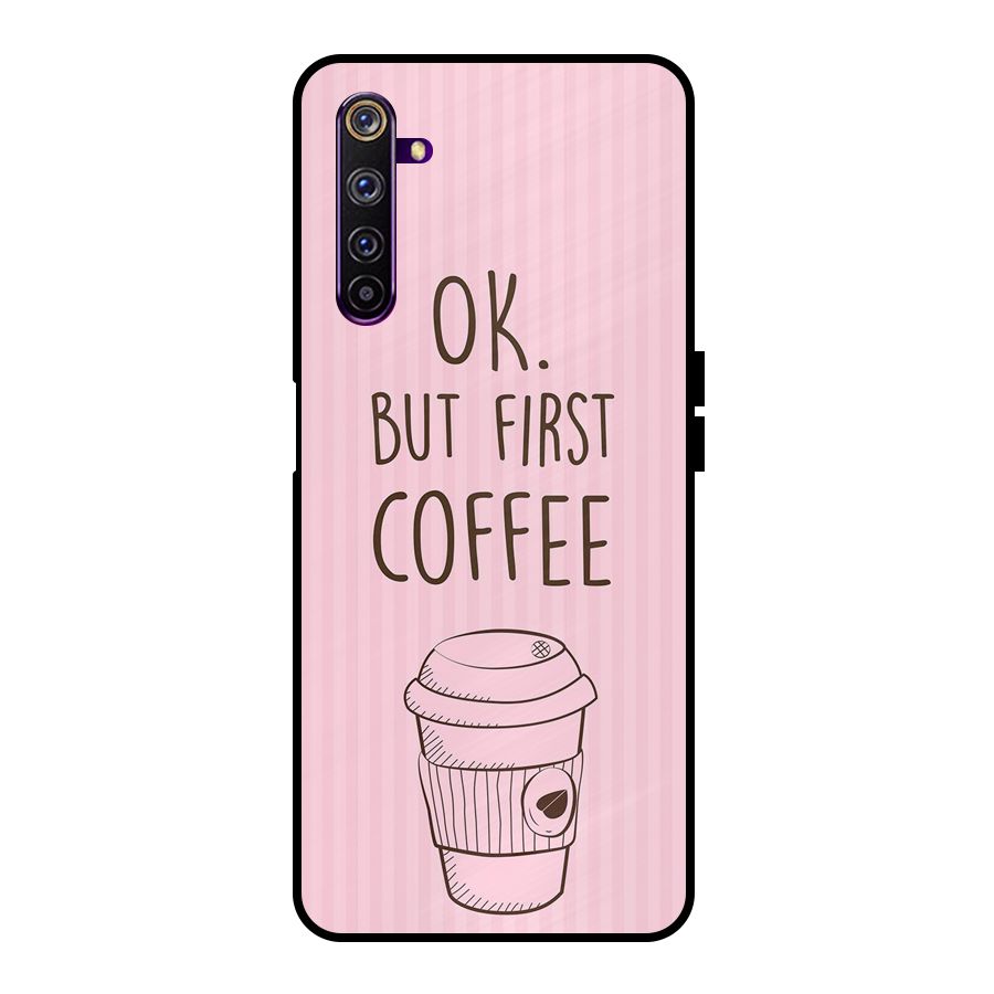 But First Coffee (Pink) Metal Back Case for Realme 6 Pro
