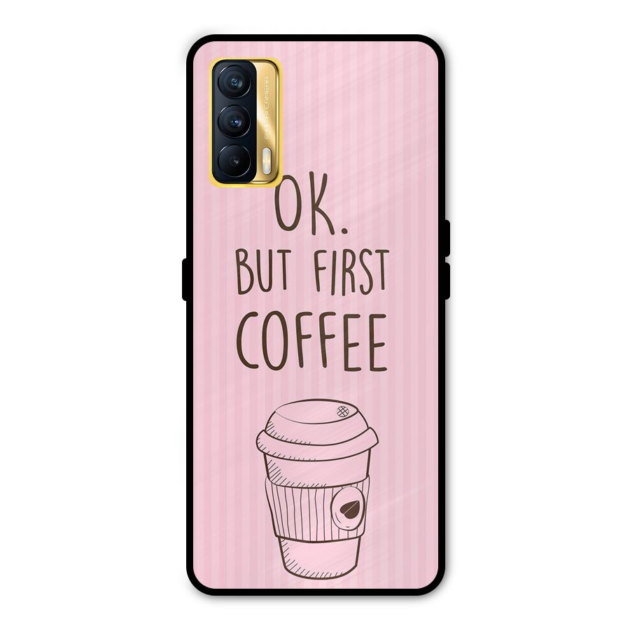 But First Coffee (Pink) Metal Back Case for Realme X7