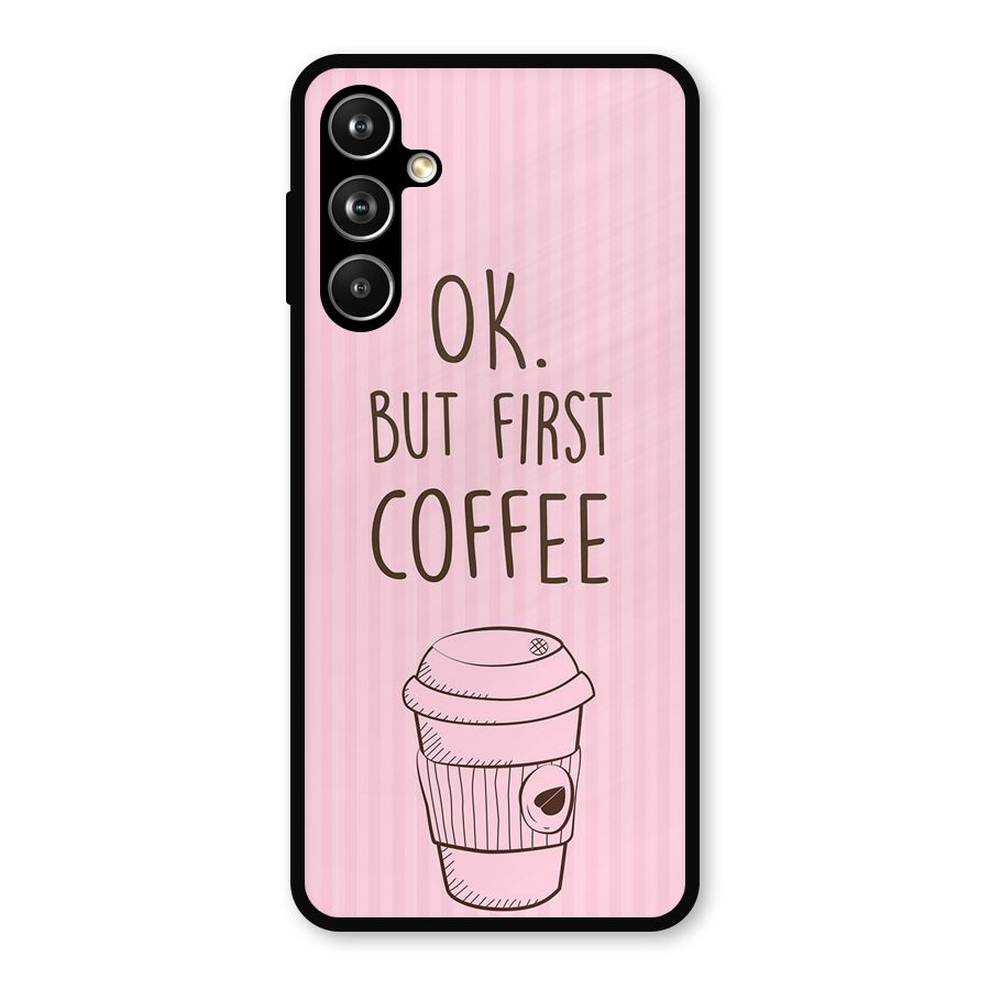 But First Coffee (Pink) Metal Back Case for Samsung Galaxy M54