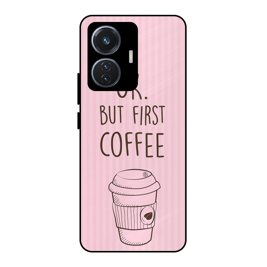 But First Coffee (Pink) Metal Back Case for Vivo T1 44W