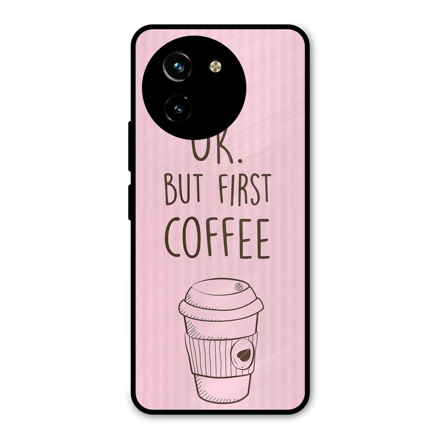 But First Coffee (Pink) Metal Back Case for Vivo T3x