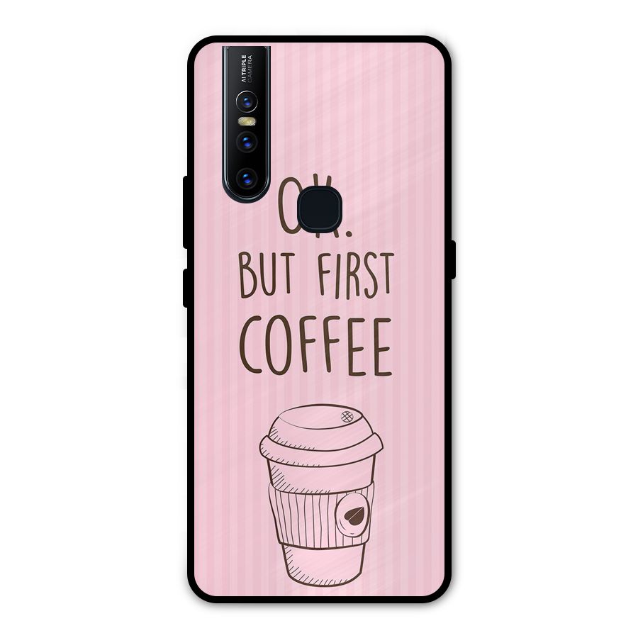 But First Coffee (Pink) Metal Back Case for Vivo V15