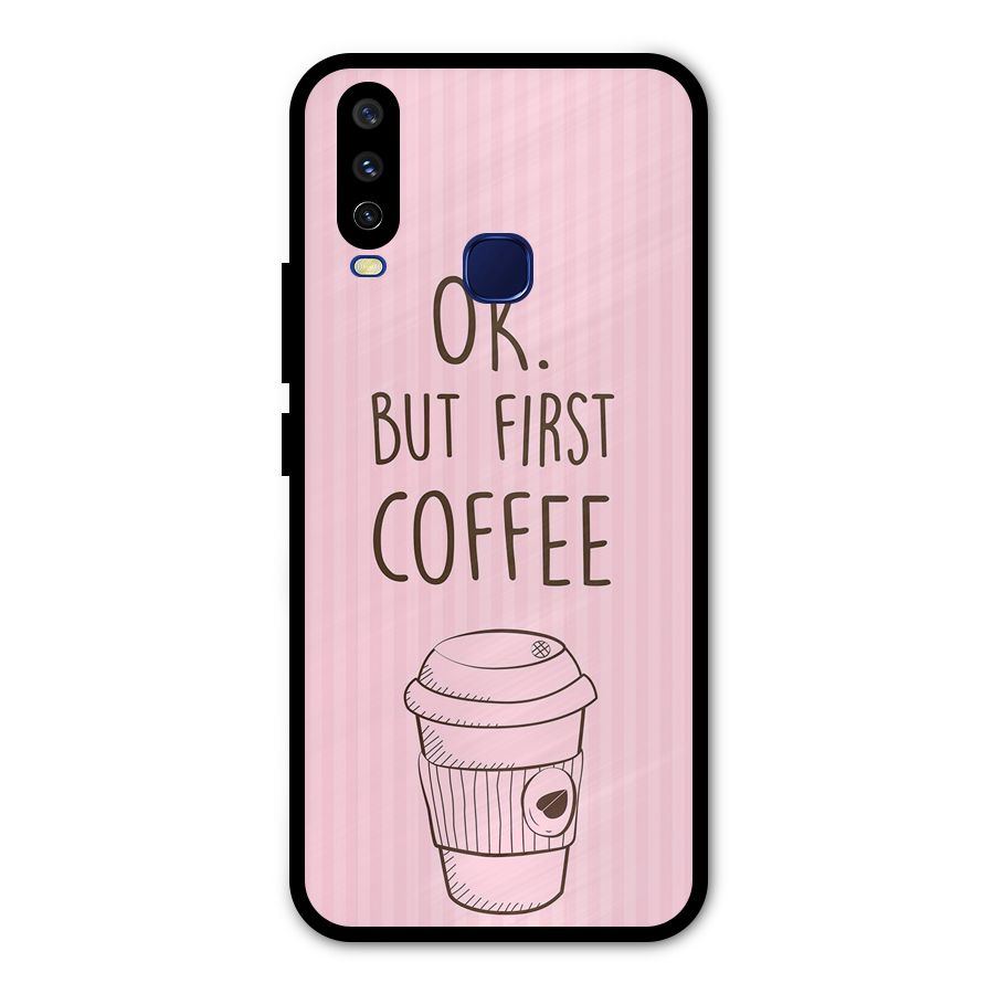 But First Coffee (Pink) Metal Back Case for Vivo Y15