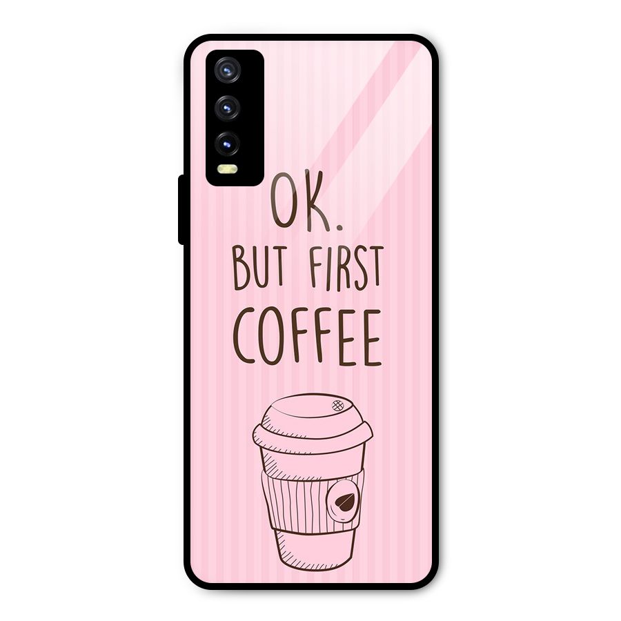 But First Coffee (Pink) Metal Back Case for Vivo Y20g