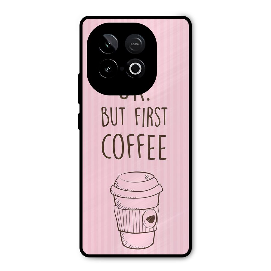 But First Coffee (Pink) Metal Back Case for iQOO Neo 10