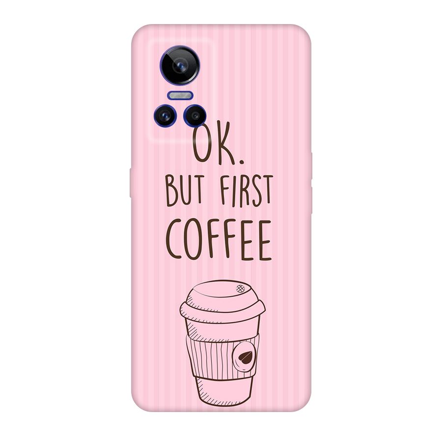 But First Coffee (Pink) Original Polycarbonate Back Case for Realme GT Neo 3