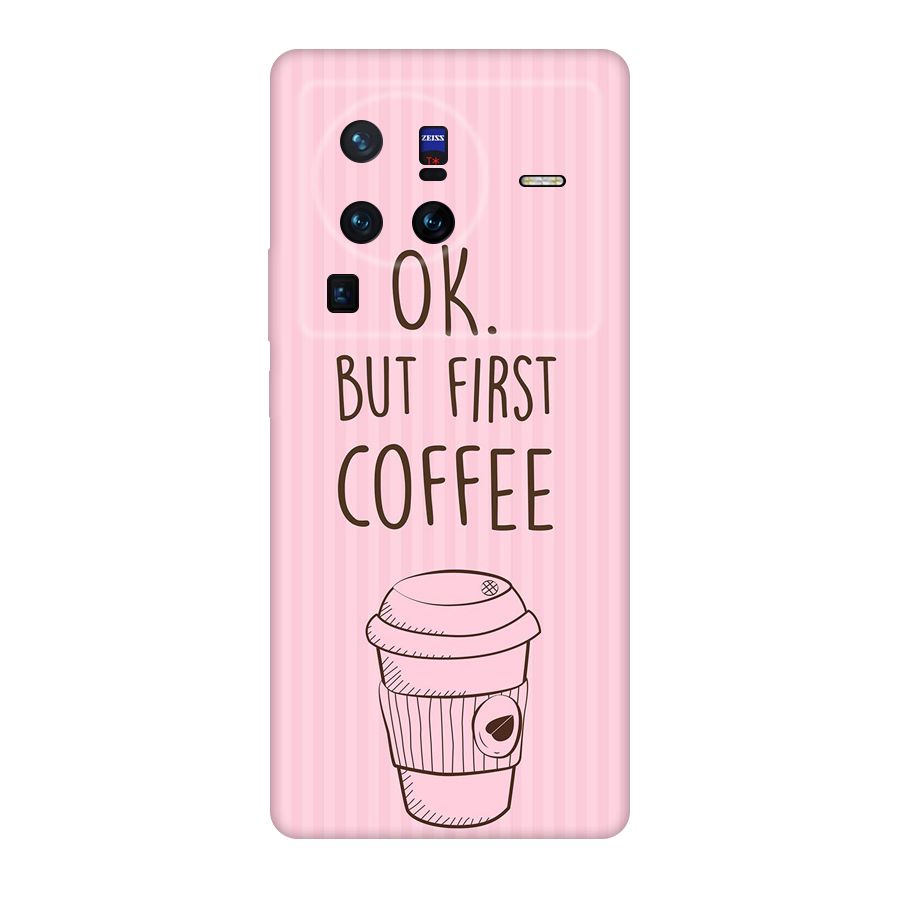 But First Coffee (Pink) Original Polycarbonate Back Case for Vivo X80