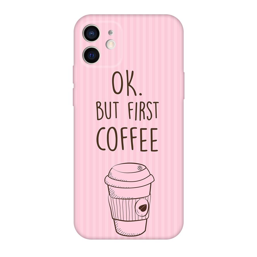 But First Coffee (Pink) Original Polycarbonate Back Case for iPhone 12