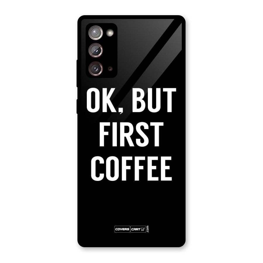 But First Coffee Glass Back Case for Galaxy Note 20