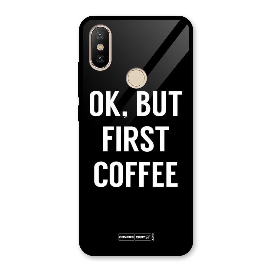 But First Coffee Glass Back Case for Redmi A2