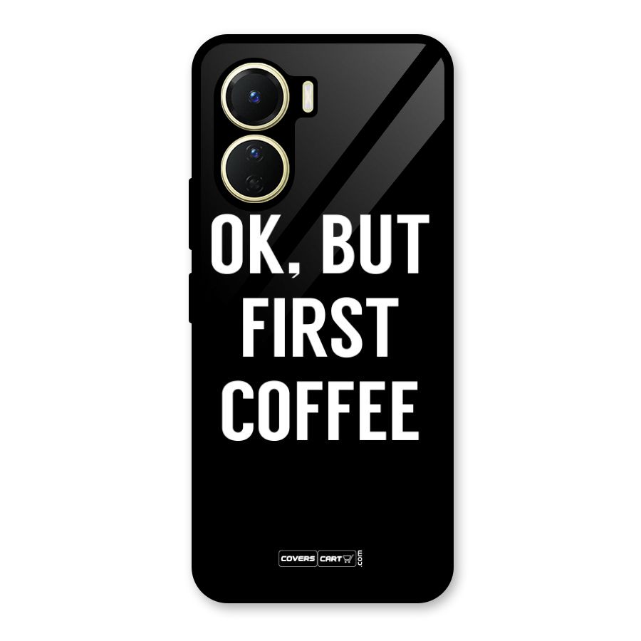 But First Coffee Glass Back Case for Vivo Y16