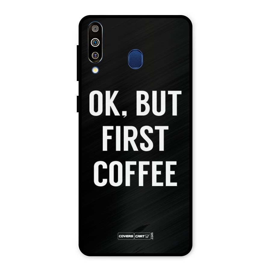 But First Coffee Metal Back Case for Galaxy M30
