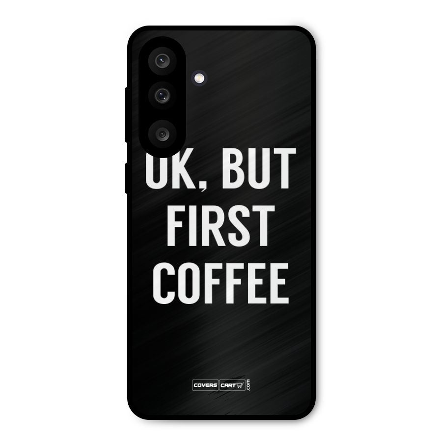 But First Coffee Metal Back Case for Galaxy M56