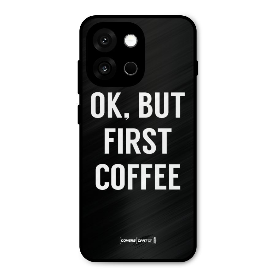 But First Coffee Metal Back Case for OnePlus 13s