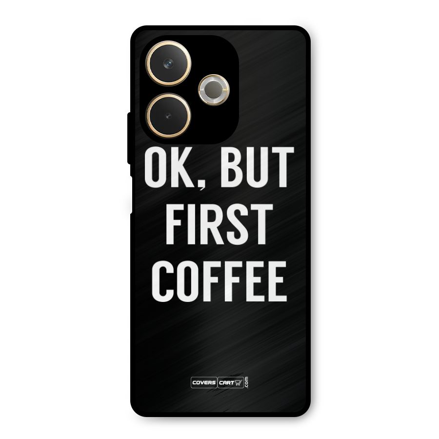 But First Coffee Metal Back Case for Oppo A5 Pro