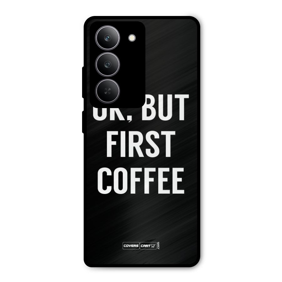 But First Coffee Metal Back Case for Realme 14x