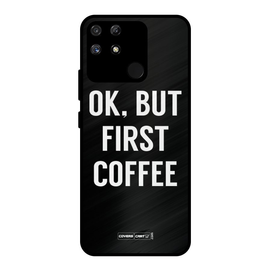 But First Coffee Metal Back Case for Realme Narzo 50A