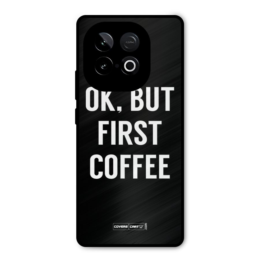 But First Coffee Metal Back Case for iQOO Neo 10