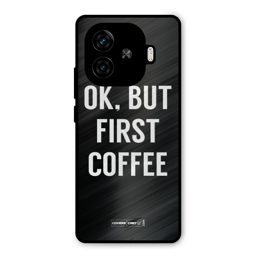 But First Coffee Metal Back Case for iQOO Neo 10R