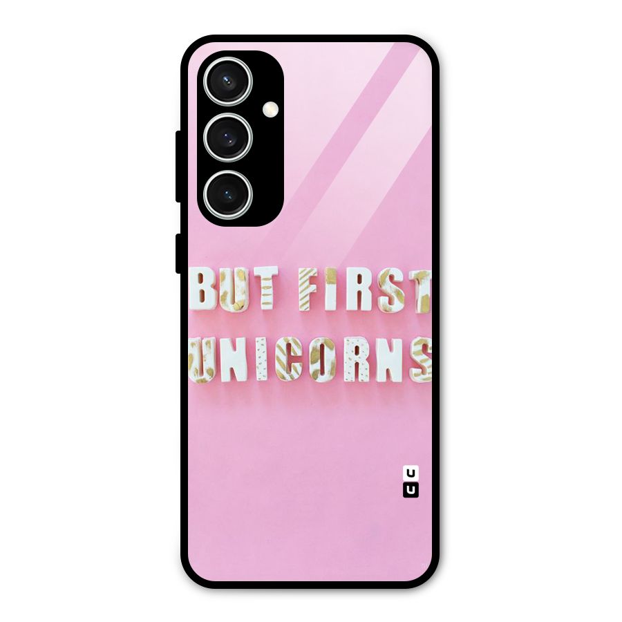 But First Unicorns Glass Back Case for Galaxy S23 FE