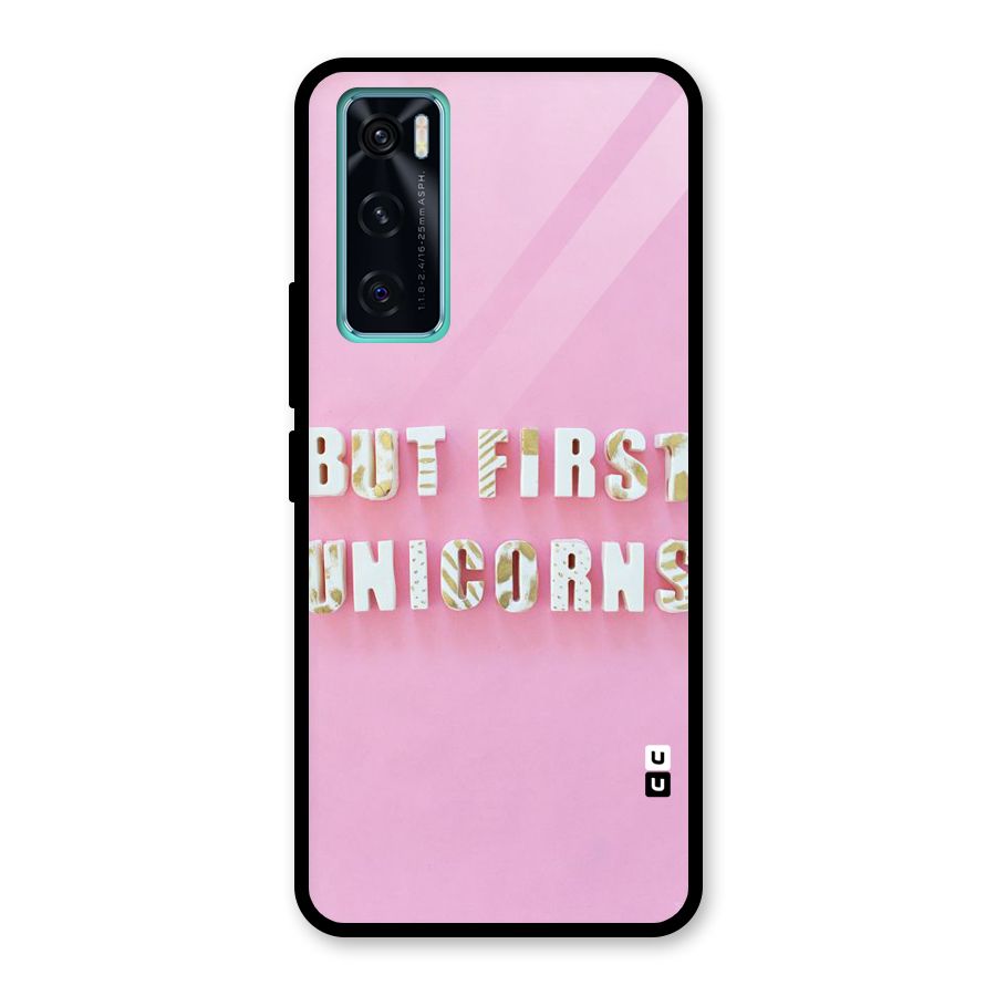 But First Unicorns Glass Back Case for Vivo V20 SE
