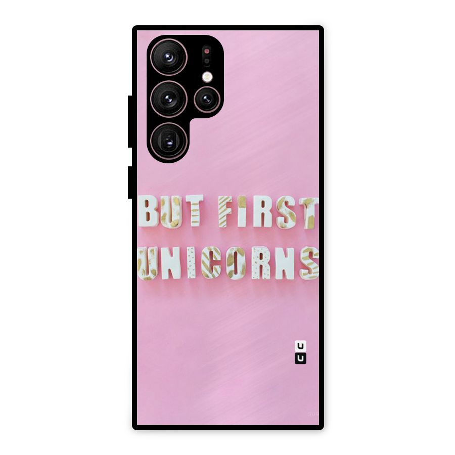 But First Unicorns Metal Back Case for Galaxy S22 Ultra 5G