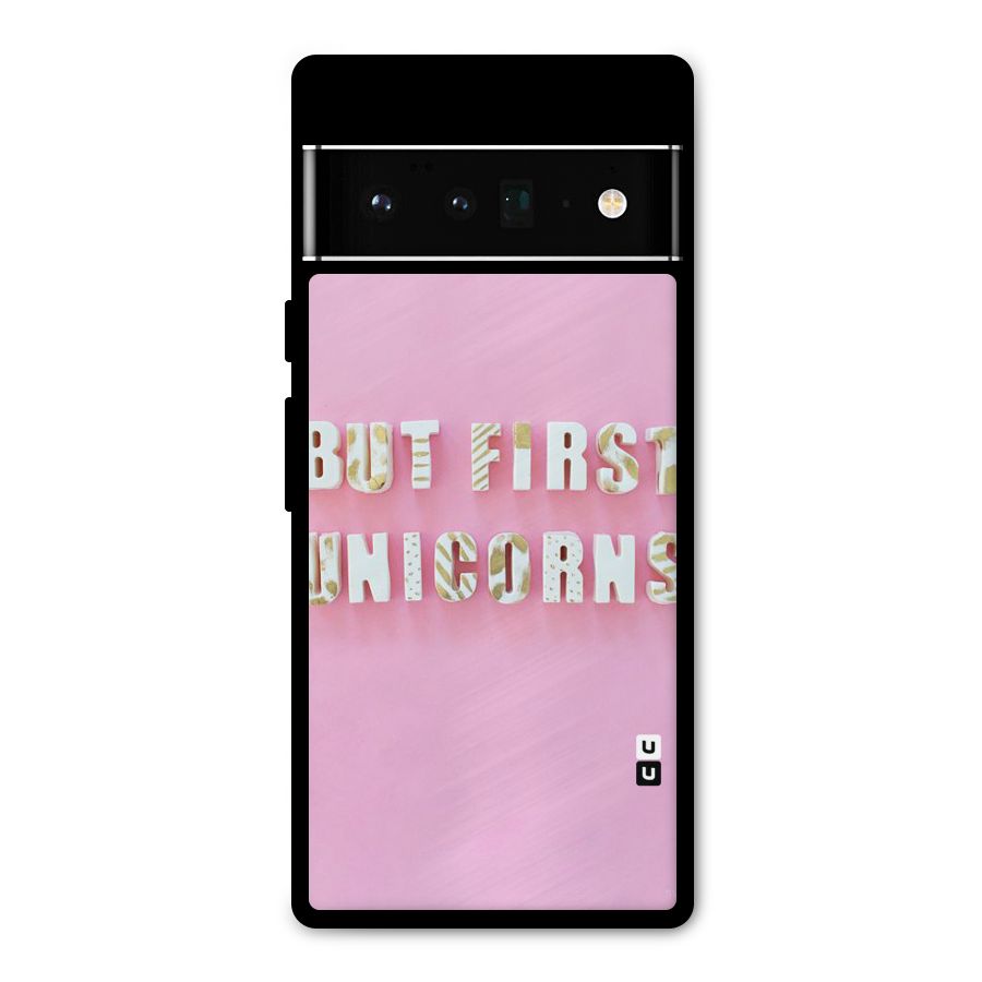 But First Unicorns Metal Back Case for Google Pixel 6 Pro