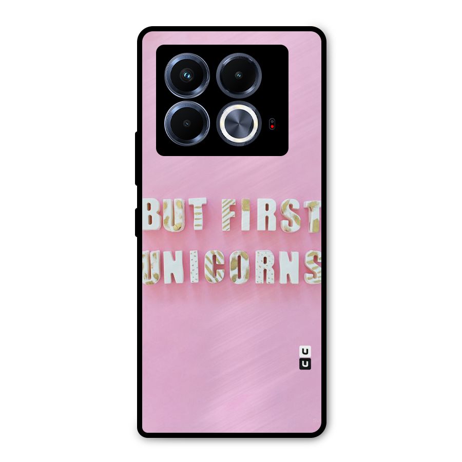 But First Unicorns Metal Back Case for Infinix Note 40 5G