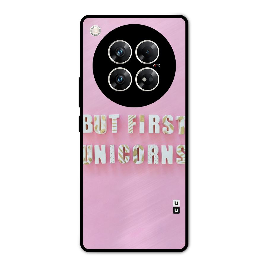 But First Unicorns Metal Back Case for Infinix Zero 40 5G