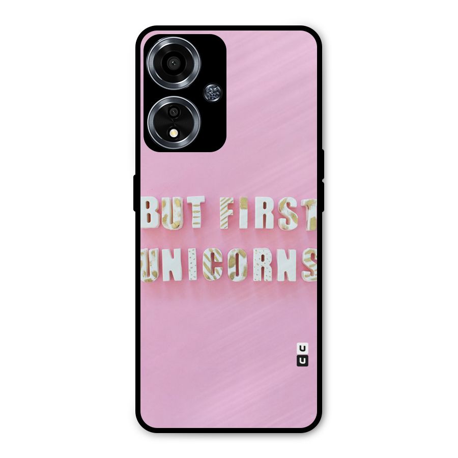 But First Unicorns Metal Back Case for Oppo A59