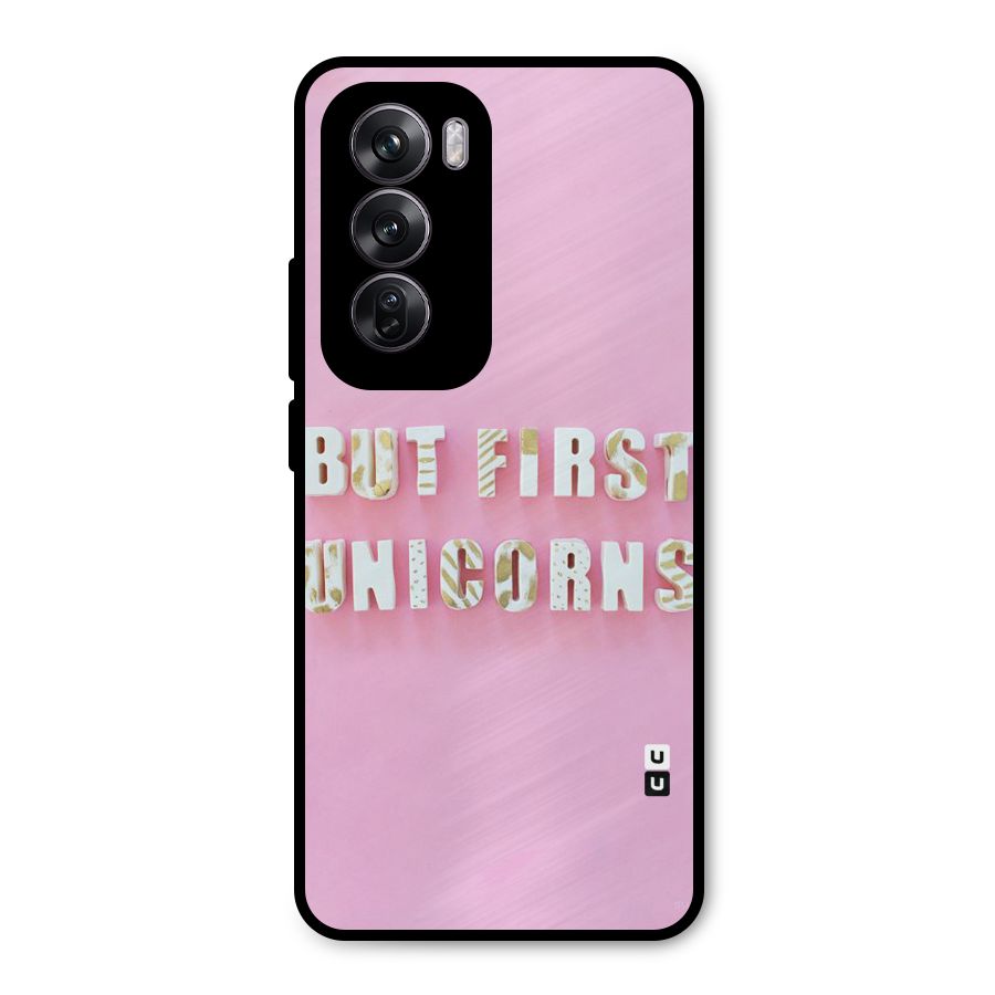 But First Unicorns Metal Back Case for Oppo Reno12 Pro