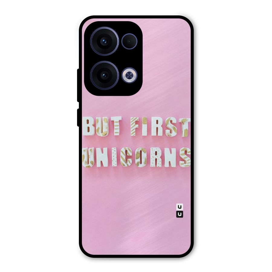 But First Unicorns Metal Back Case for Oppo Reno13
