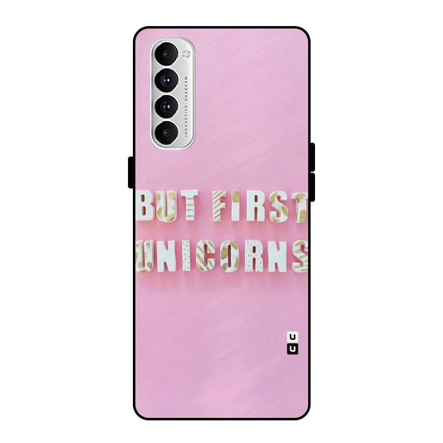 But First Unicorns Metal Back Case for Oppo Reno4 Pro