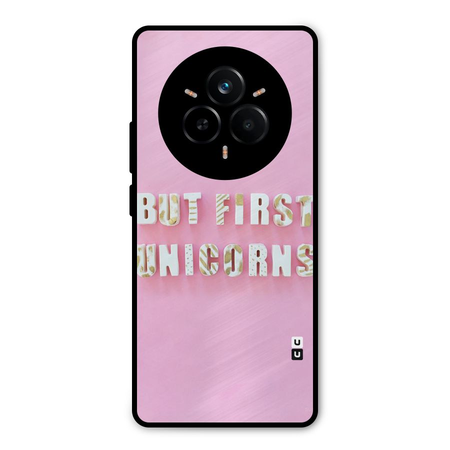 But First Unicorns Metal Back Case for Realme 14 Pro Plus