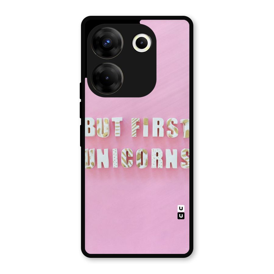 But First Unicorns Metal Back Case for Tecno Camon 20 Pro
