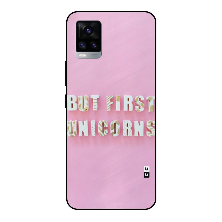 But First Unicorns Metal Back Case for Vivo V20