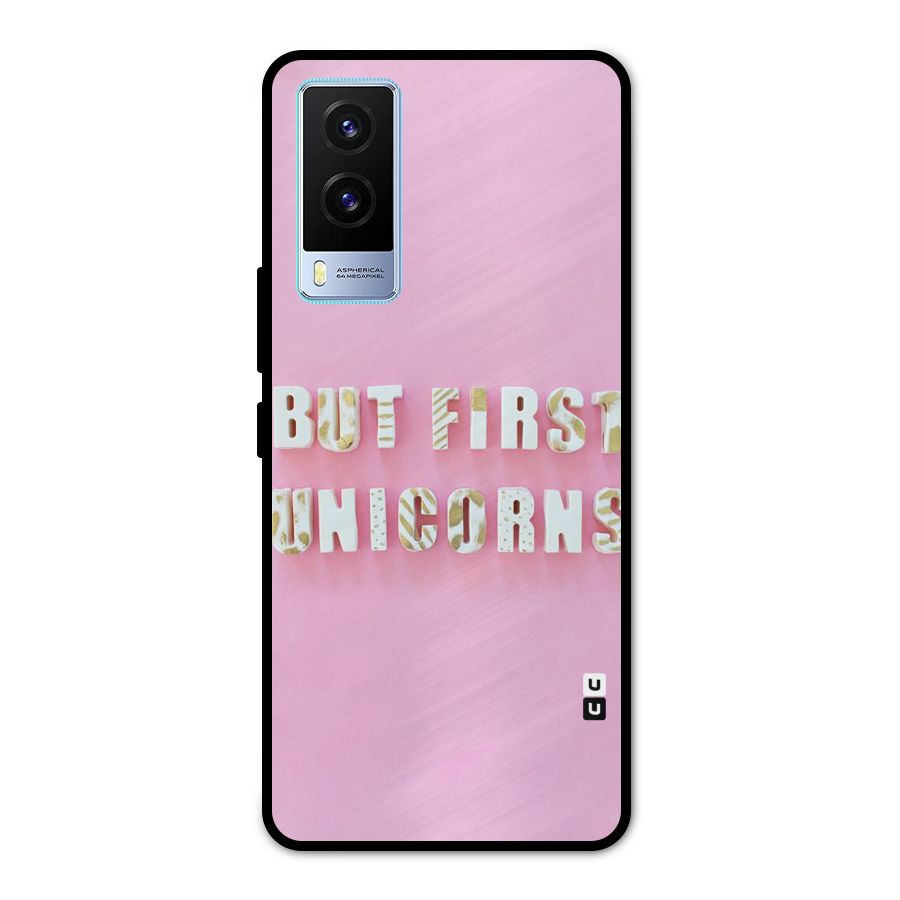 But First Unicorns Metal Back Case for Vivo V21e 5G