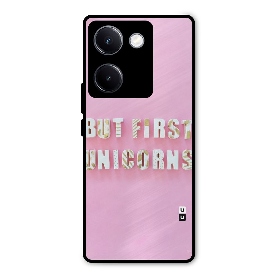 But First Unicorns Metal Back Case for Vivo Y300 Plus