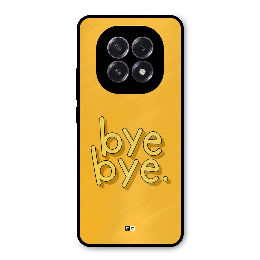 Bye Bye Metal Back Case for Oppo F29