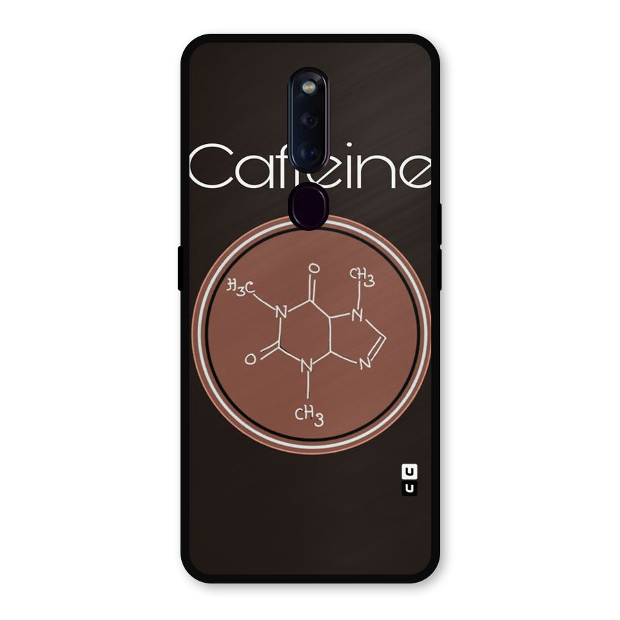Caffeine Making Metal Back Case for Oppo F11 Pro