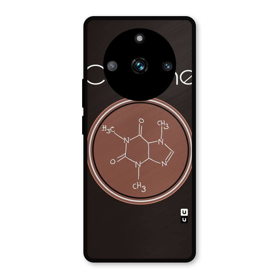 Caffeine Making Metal Back Case for Realme 11 Pro