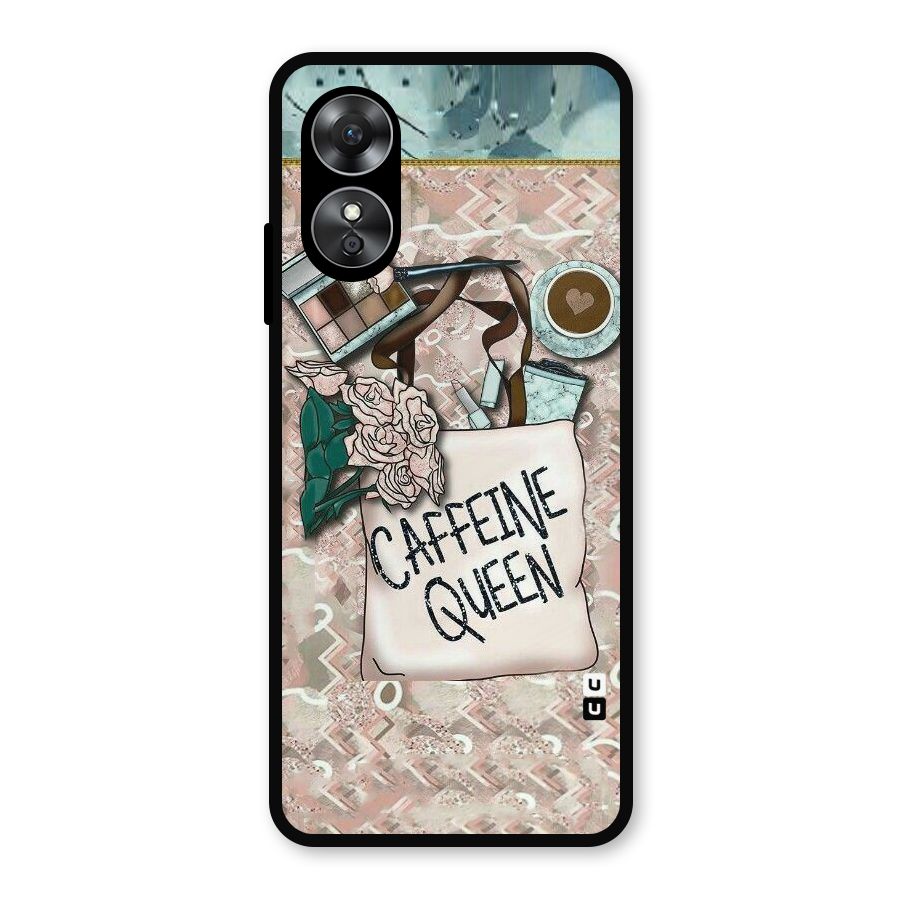 Caffeine Queen Metal Back Case for Oppo A17