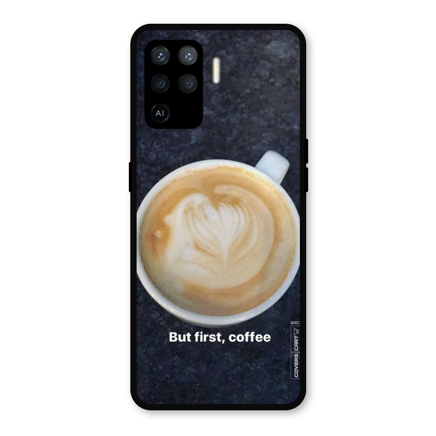 Cappuccino Coffee Metal Back Case for Oppo F19 Pro