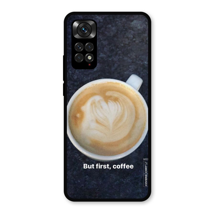 Cappuccino Coffee Metal Back Case for Redmi Note 11s
