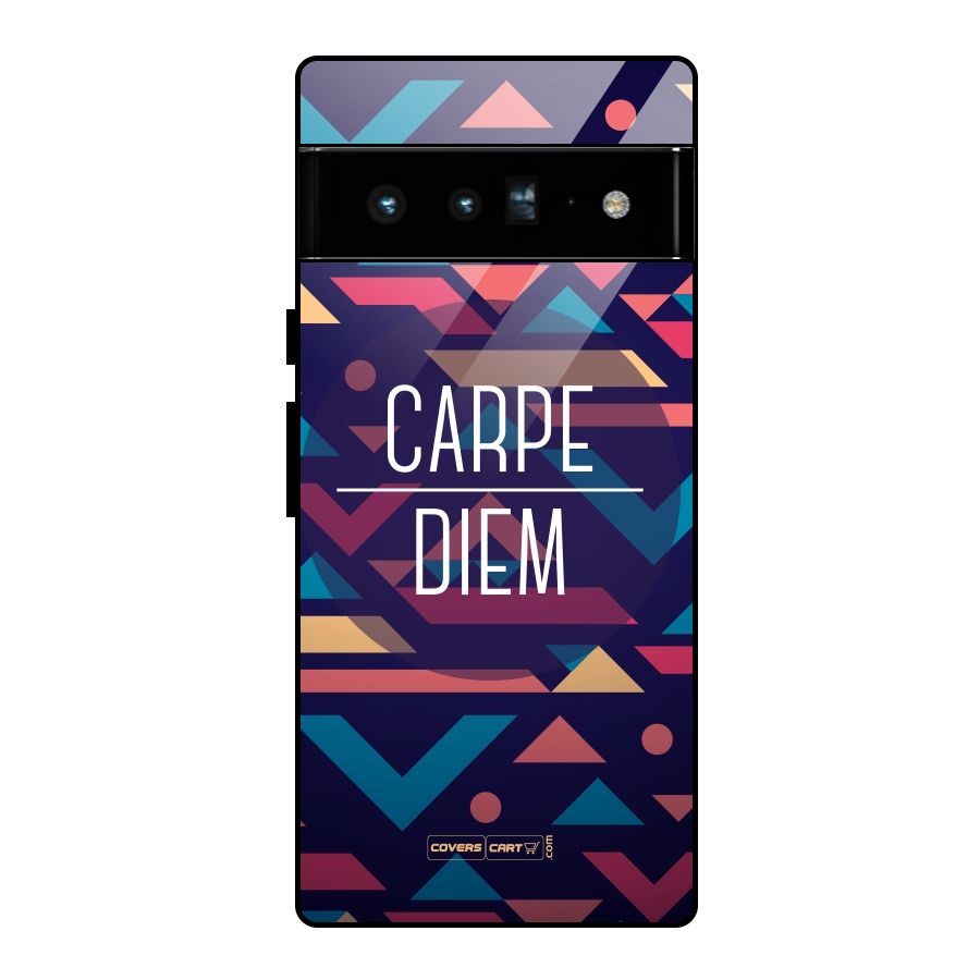 Carpe Diem Glass Back Case for Google Pixel 6 Pro