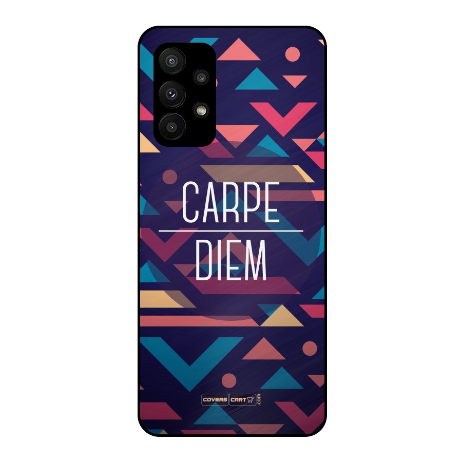 Carpe Diem Metal Back Case for Galaxy A23